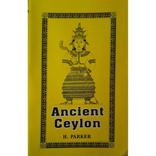 Ancirnt Ceylon  Henry Parker