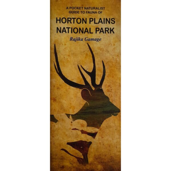 A Pocket Naturalist Guide to Fauna of Horton Plains National Park Rajika Gamage
